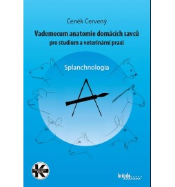 Vademecum anatomie domácích savců pro studium a veterinární praxi  - Splanchnologia