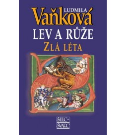 Zlá léta - Lev a Růže II. - 5. vydání