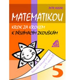 Matematikou krok za krokem k přijímacím zkouškám/Kalendář řešených písemek pro 5. ročník ZŠ