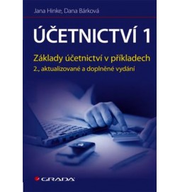 Účetnictví 1 - Aplikace principů a technik - 2. vydání