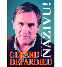 Gérard Depardieu - NAŽIVU  !