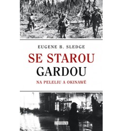 Se starou gardou: Na Peleliu a Okinawě