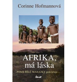 Afrika, má láska - Bílá Masajka 4