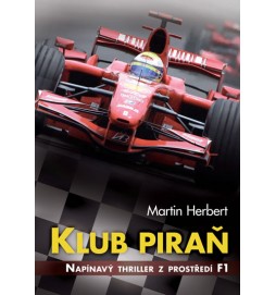 Klub piraň - Napínavý thriller z prostředí F1