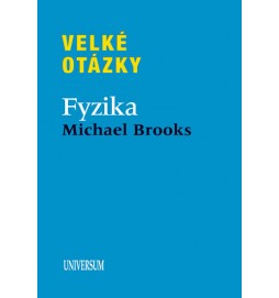 Velké otázky. Fyzika