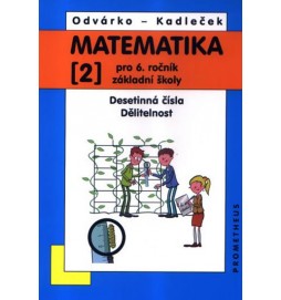 Matematika pro 6. roč. ZŠ - 2.díl (Desetinná čísla, Dělitelnost) - 3. vydání