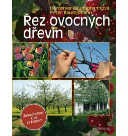 Řez ovocných dřevin - Zahradničení krok za krokem