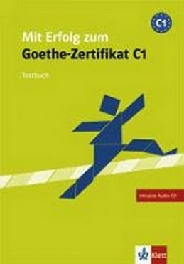 Mit Erfolg zum Goethe-Zertifikat C1 - Kniha testů + 2CD - Hantschel H.-J., Klotz V., Krieger P.