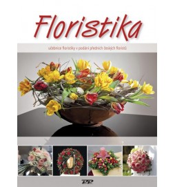 Floristika - Učebnice floristiky v podání  předních českých floristů