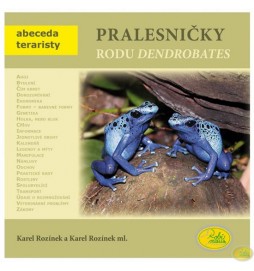 Pralesničky rodu Dendrobates - Abeceda teraristy