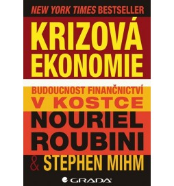 Krizová ekonomie - Budoucnost finančnictví v kostce