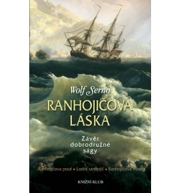 Ranhojičova láska - Závěr dobrodružné ságy