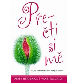 Přečti si mě - Vše co potřebujete vědět o vagině a vulvě