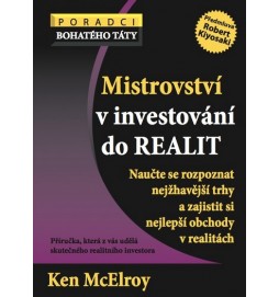 Mistrovství v investování do realit - Naucˇte se rozpoznat nejžhaveˇjší trhy a zajistit si nejlepší obchody v realitách