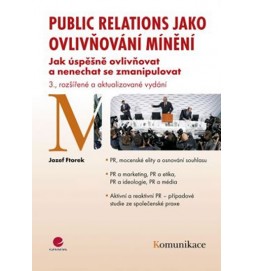 Public relations jako ovlivňování mínění - 3. vydání