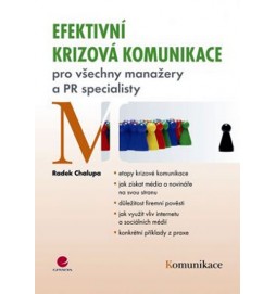 Efektivní krizová komunikace pro manažery a PR specialisty