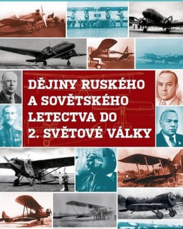 Dějiny ruského a sovětského letectva do 2. světové války - DVD - neuveden