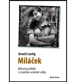 Miláček - Milostný příběh z izraelsko-arabské války