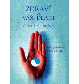 Zdraví ve vaší dlani - Čínská medicína