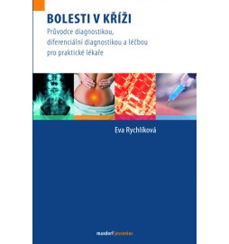 Bolesti v kříži - Průvodce diagnostikou, diferenciální diagnostikou a léčbou pro praktické lékaře