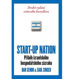 START-UP NATION - Příběh izraelského hospodářského zázraku - brož.