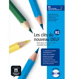 Les clés du Nouveau DELF B2 – L. de léleve + CD