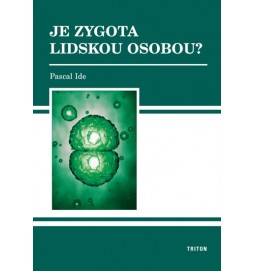 Je zygota lidskou osobou?