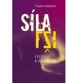 Síla lži - Cesty k uzdravení