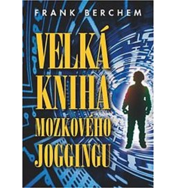 Velká kniha mozkového joggingu