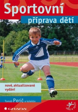 Sportovní příprava dětí - Perič a kolektiv Tomáš