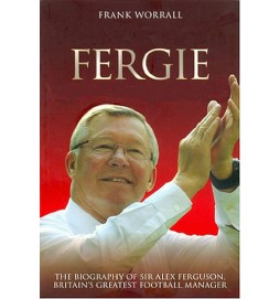 Fergie - Biografie fotbalového manažera Sira Alexe Fergusona