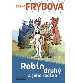 Robin Druhý a jeho rodina