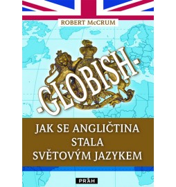 Globish - Jak se angličtina stala světovým jazykem