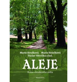 Aleje - Krása ohroženého světa