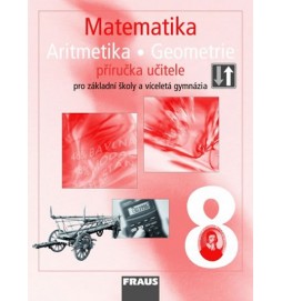 Matematika 8 pro ZŠ a víceletá gymnázia - příručka učitele