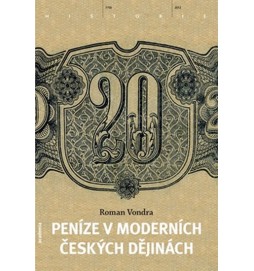 Peníze v moderních českých dějinách