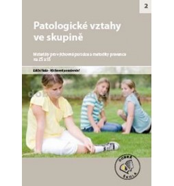 Patologické vztahy ve skupině