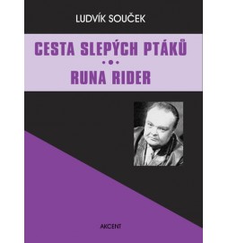 Cesta slepých ptáků / Runa Rider