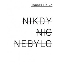 Nikdy nic nebylo