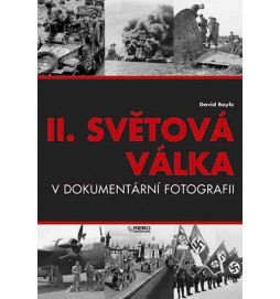 II.světová válka v dokumetární fotografii - 6 vydání