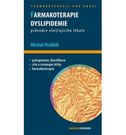 Farmakoterapie dyslipidemie - Průvodce ošetřujícího lékaře