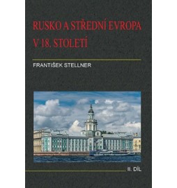 Rusko a střední Evropa v 18. století - II. díl