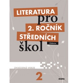 Literatura pro 2.ročník SŠ - Učebnice (zkrácená verze)