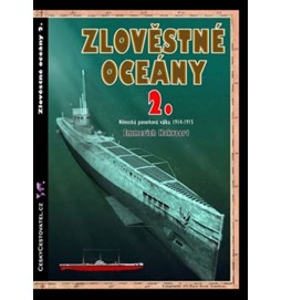 Zlověstné oceány 2.: Německá ponorková válka 1914-1915