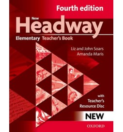 New Headway Fourth Edition Elementary Teacher´s Book with resource disc