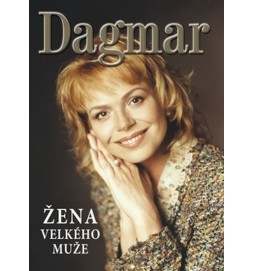 Dagmar žena velkého muže