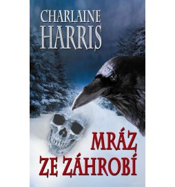 Mráz ze záhrobí (Harper Connelly Mysteries III.)