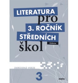 Literatura pro 3. ročník středních škol (zkrácená verze)