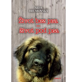 Život bez psa - život pod psa - 2. vydání