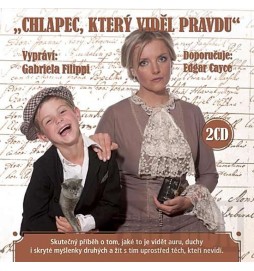 Chlapec, který viděl pravdu - 2CD (čte Gabriela Filippi)